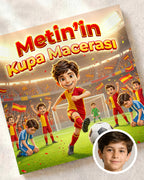 Metin'in Kupa Macerası - Kişiye Özel Galatasaraylı Çocuk Kitabı - Fotoğraftan İsme Özel Kitap
